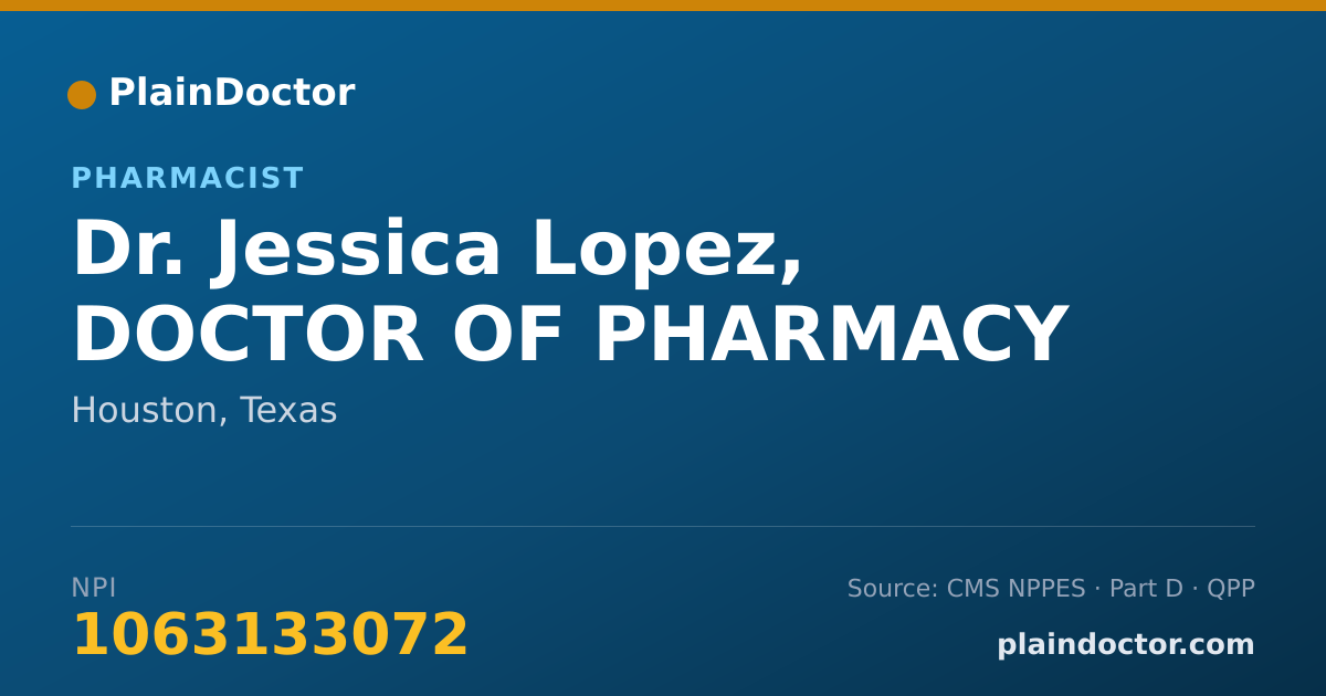Shareable card for Jessica Lopez, DOCTOR OF PHARMACY - Pharmacist, Houston, TX