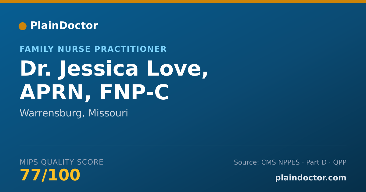 Shareable card for Jessica Love, APRN, FNP-C - Family Nurse Practitioner, Warrensburg, MO