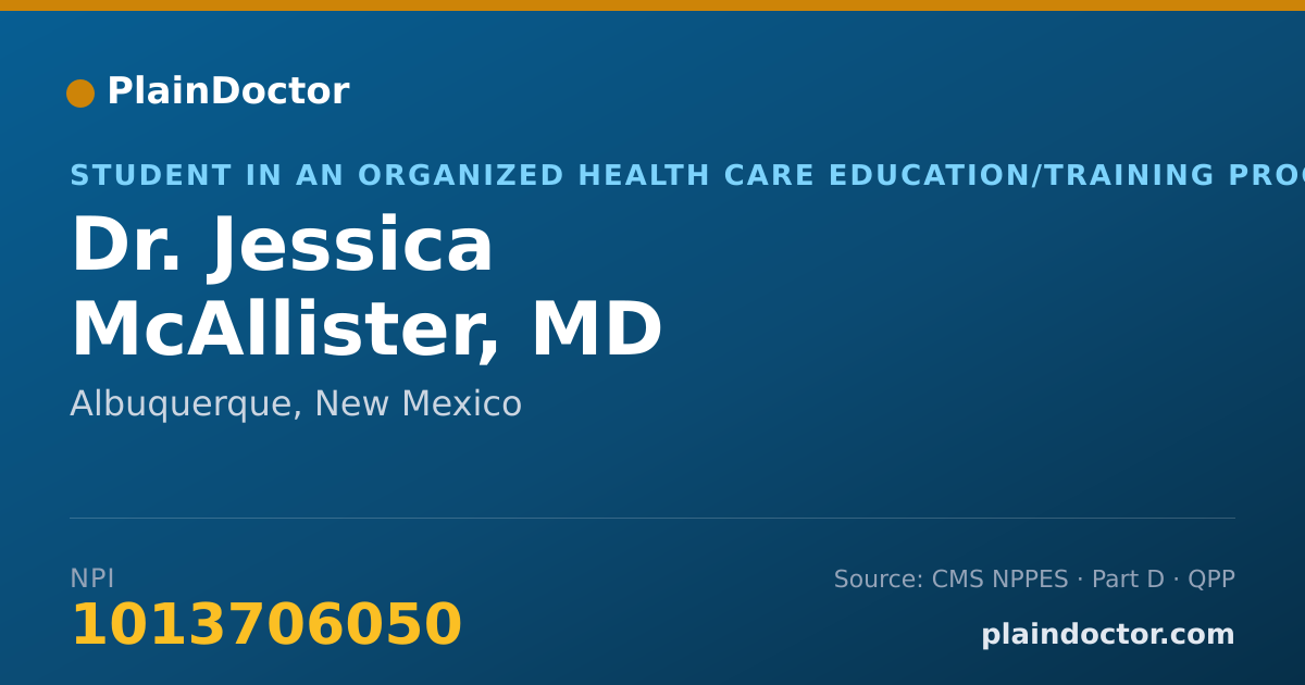 Shareable card for Jessica McAllister, MD - Student in an Organized Health Care Education/Training Program, Albuquerque, NM