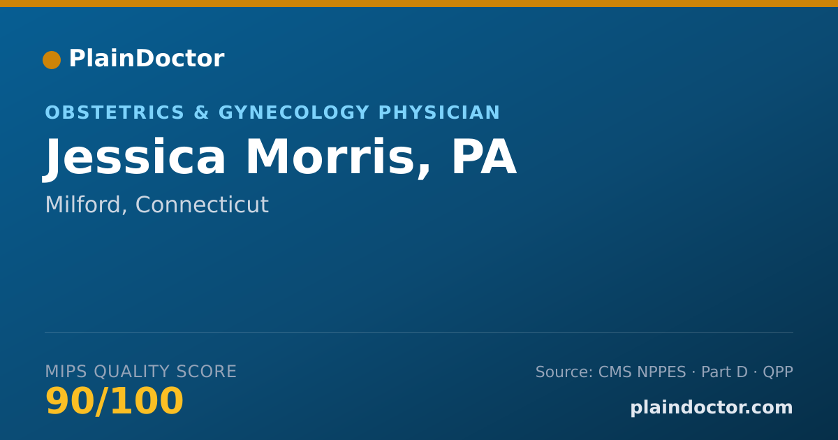 Shareable card for Jessica Morris, PA - Obstetrics & Gynecology Physician, Milford, CT