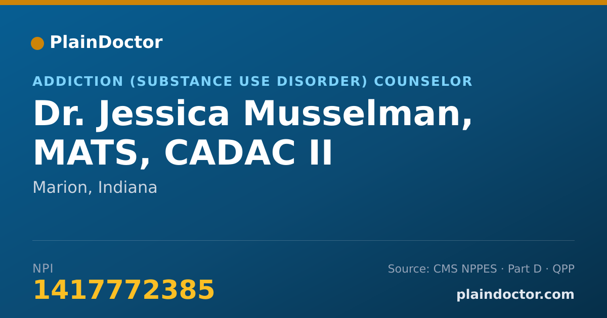 Shareable card for Jessica Musselman, MATS, CADAC II - Addiction (Substance Use Disorder) Counselor, Marion, IN