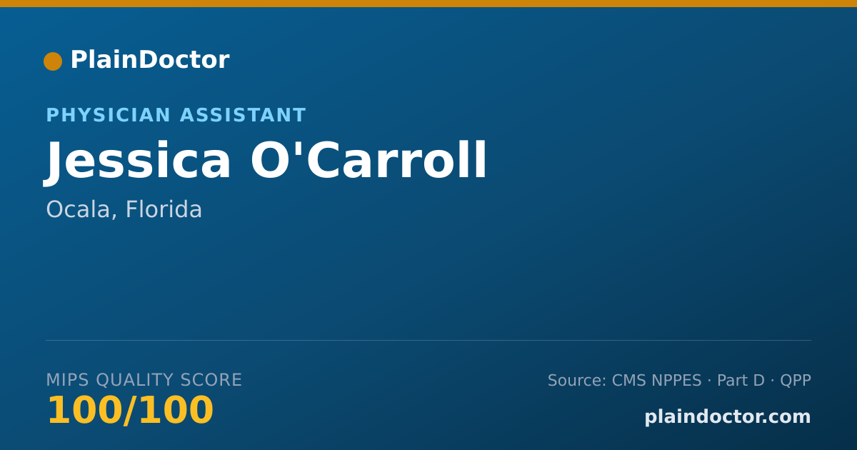 Shareable card for Jessica O'Carroll - Physician Assistant, Ocala, FL