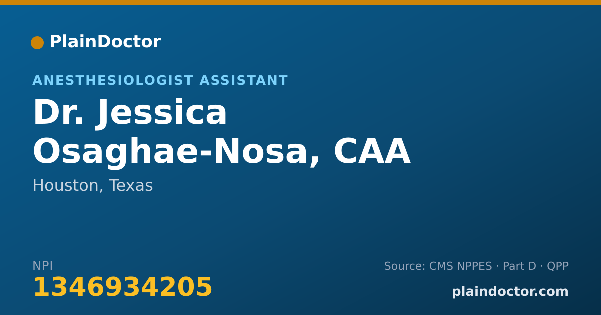 Shareable card for Jessica Osaghae-Nosa, CAA - Anesthesiologist Assistant, Houston, TX