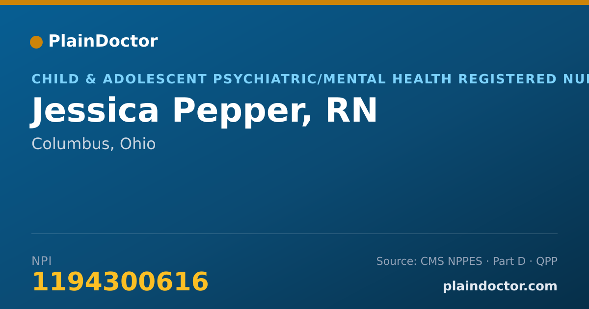 Shareable card for Jessica Pepper, RN - Child & Adolescent Psychiatric/Mental Health Registered Nurse, Columbus, OH