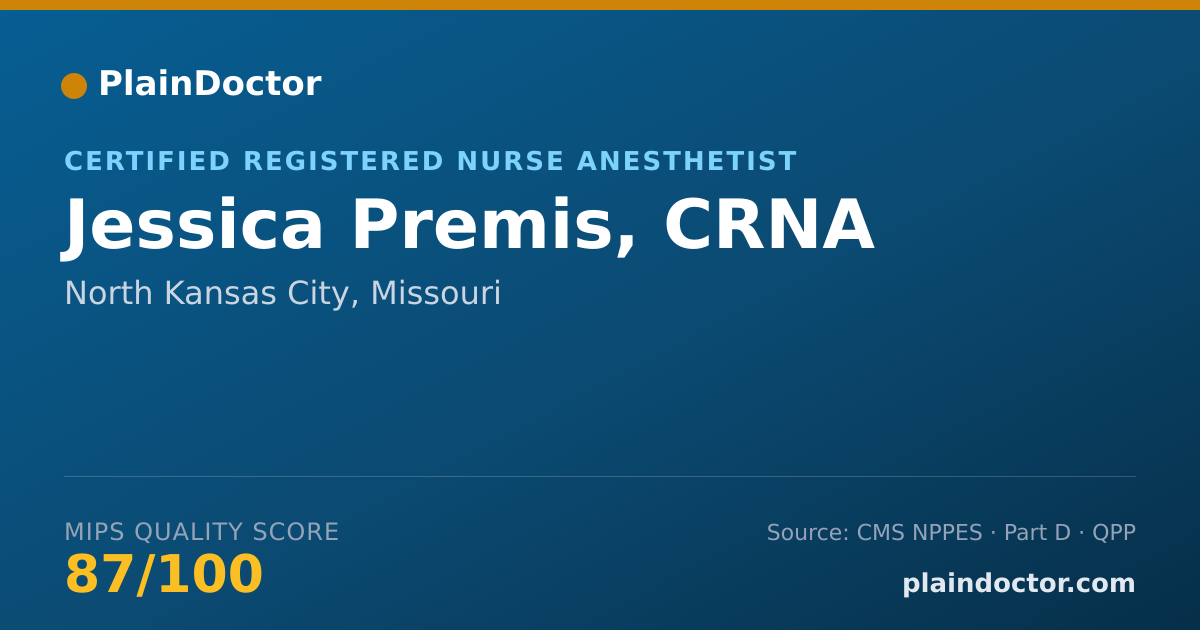 Shareable card for Jessica Premis, CRNA - Certified Registered Nurse Anesthetist, North Kansas City, MO