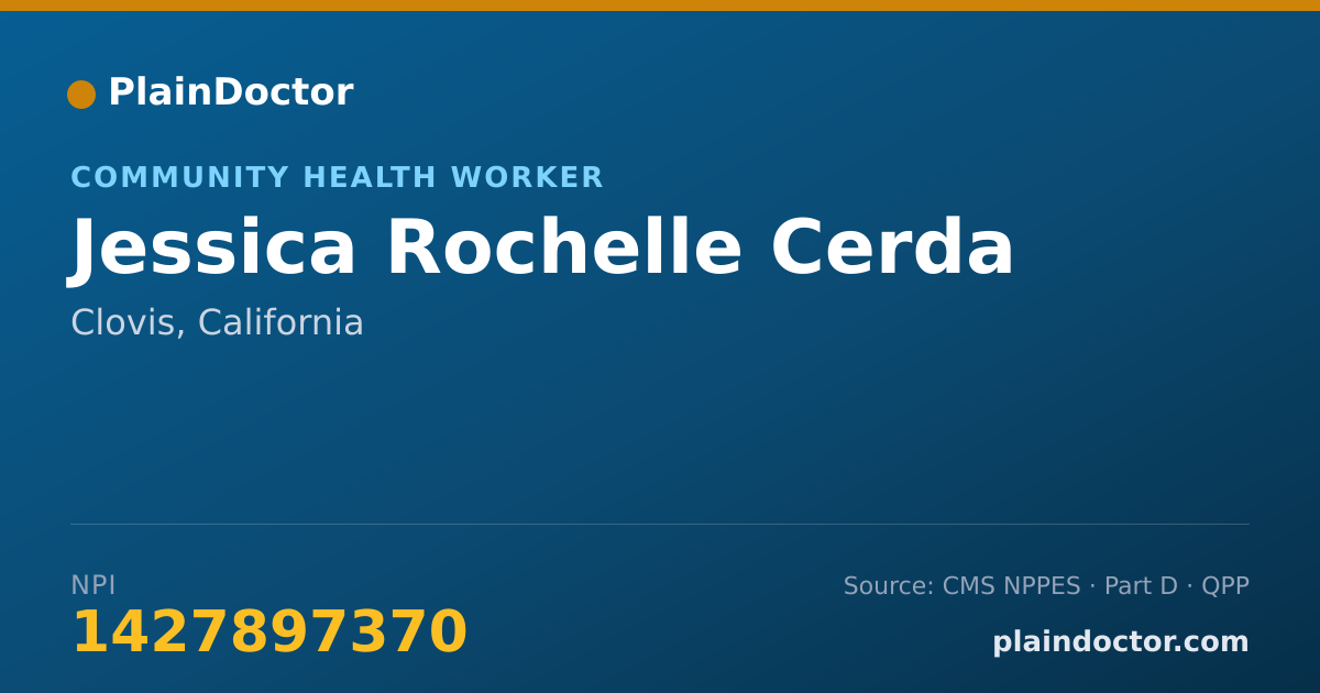 Shareable card for Jessica Rochelle Cerda - Community Health Worker, Clovis, CA