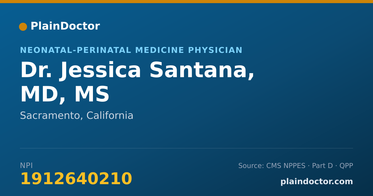 Shareable card for Jessica Santana, MD, MS - Neonatal-Perinatal Medicine Physician, Sacramento, CA