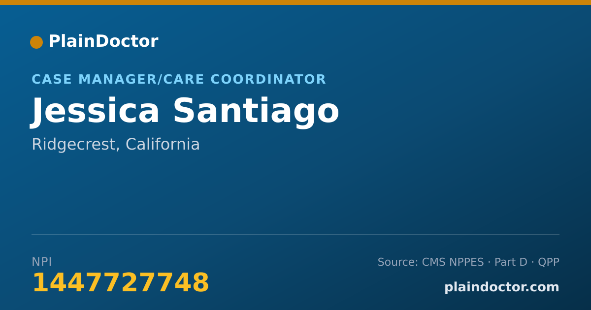 Shareable card for Jessica Santiago - Case Manager/Care Coordinator, Ridgecrest, CA