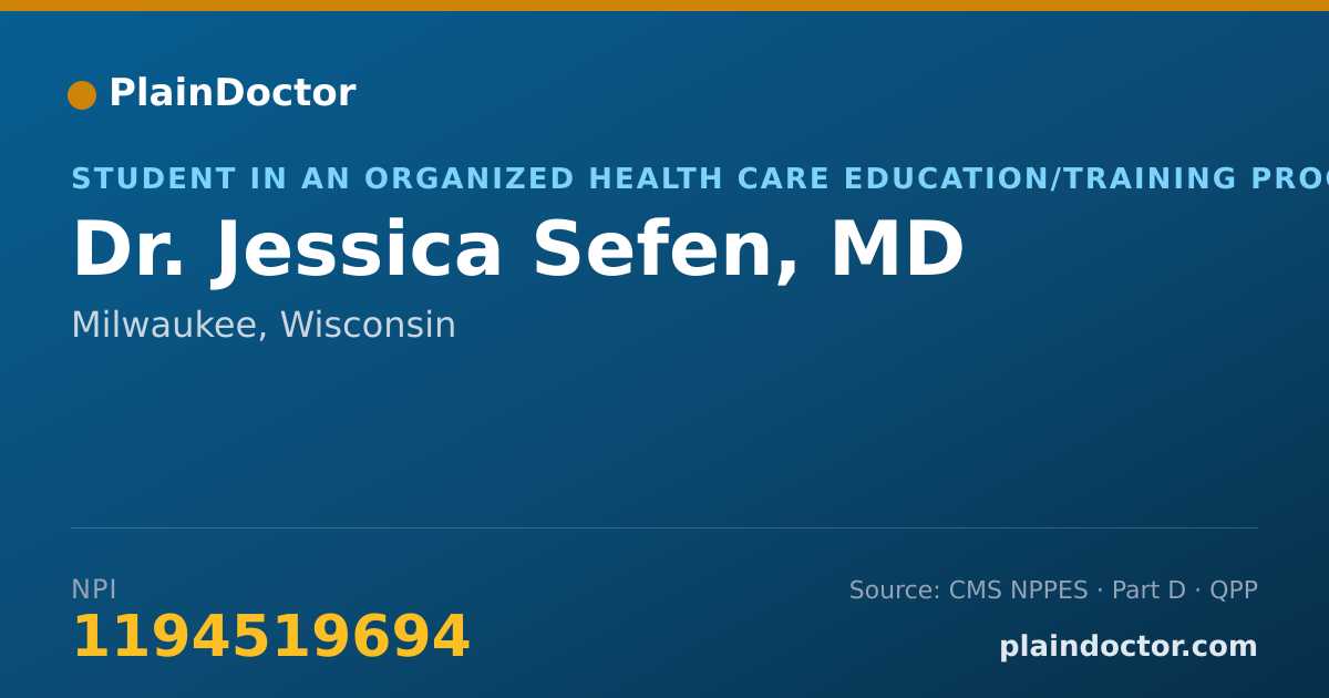 Shareable card for Jessica Sefen, MD - Student in an Organized Health Care Education/Training Program, Milwaukee, WI