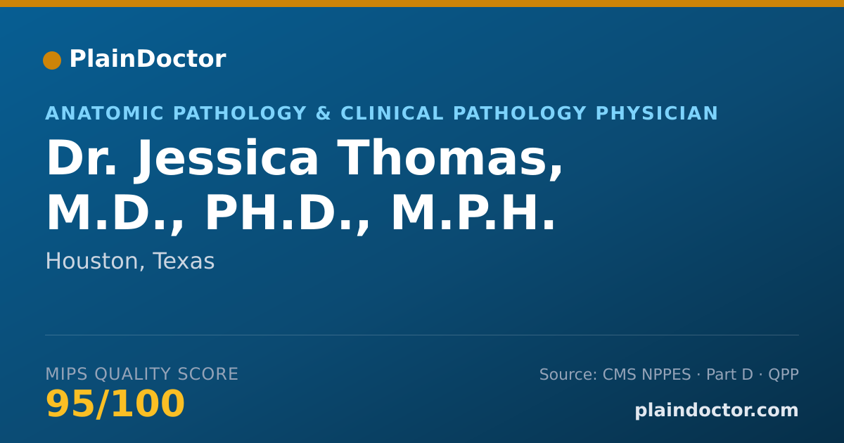 Shareable card for Jessica Thomas, M.D., PH.D., M.P.H. - Anatomic Pathology & Clinical Pathology Physician, Houston, TX