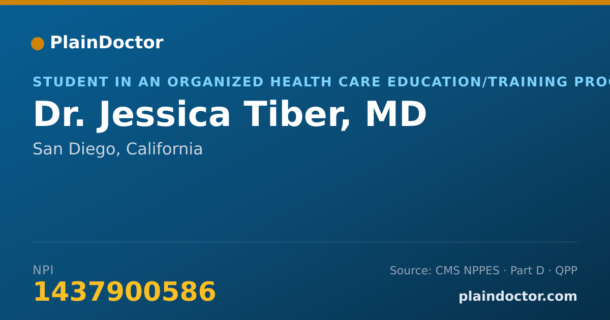 Shareable card for Jessica Tiber, MD - Student in an Organized Health Care Education/Training Program, San Diego, CA