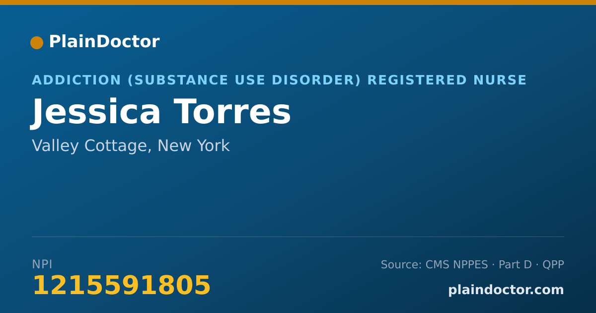 Shareable card for Jessica Torres - Addiction (Substance Use Disorder) Registered Nurse, Valley Cottage, NY
