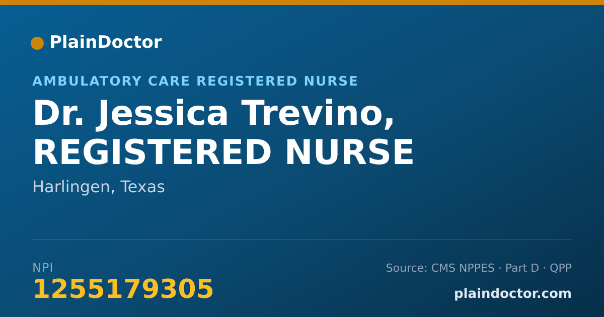Shareable card for Jessica Trevino, REGISTERED NURSE - Ambulatory Care Registered Nurse, Harlingen, TX