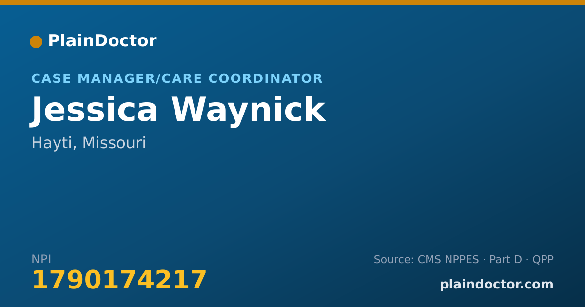 Shareable card for Jessica Waynick - Case Manager/Care Coordinator, Hayti, MO