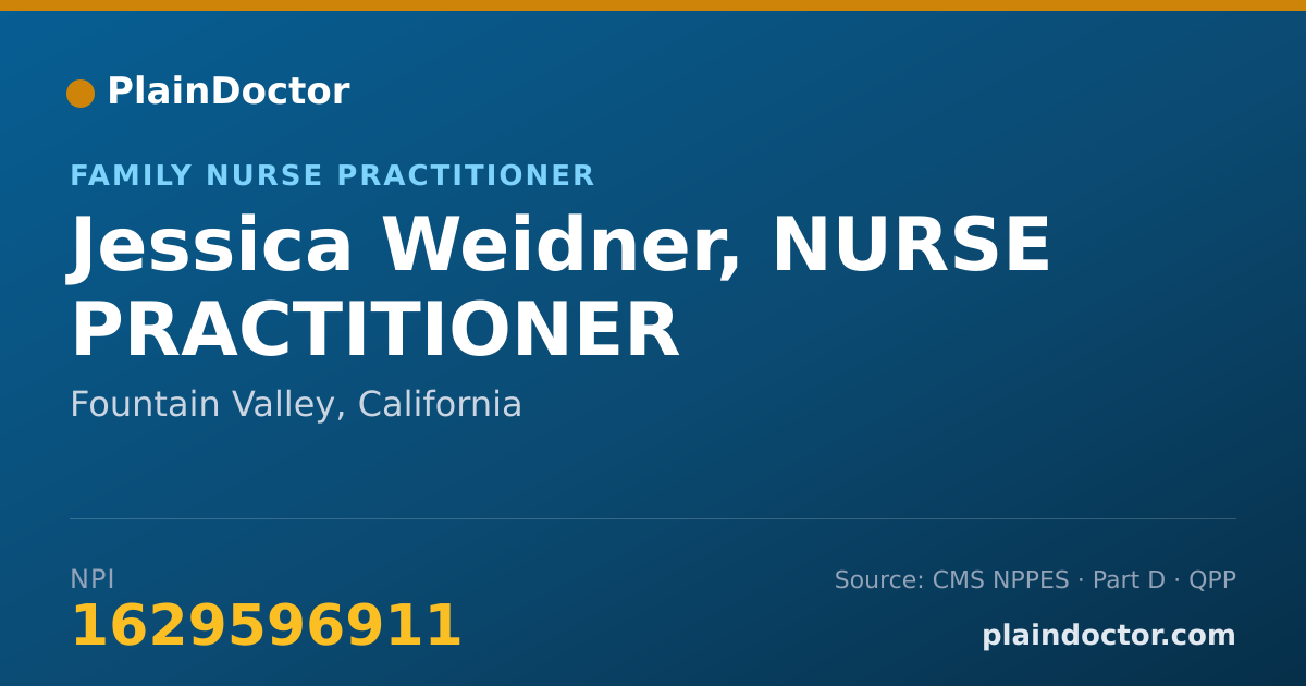 Shareable card for Jessica Weidner, NURSE PRACTITIONER - Family Nurse Practitioner, Fountain Valley, CA