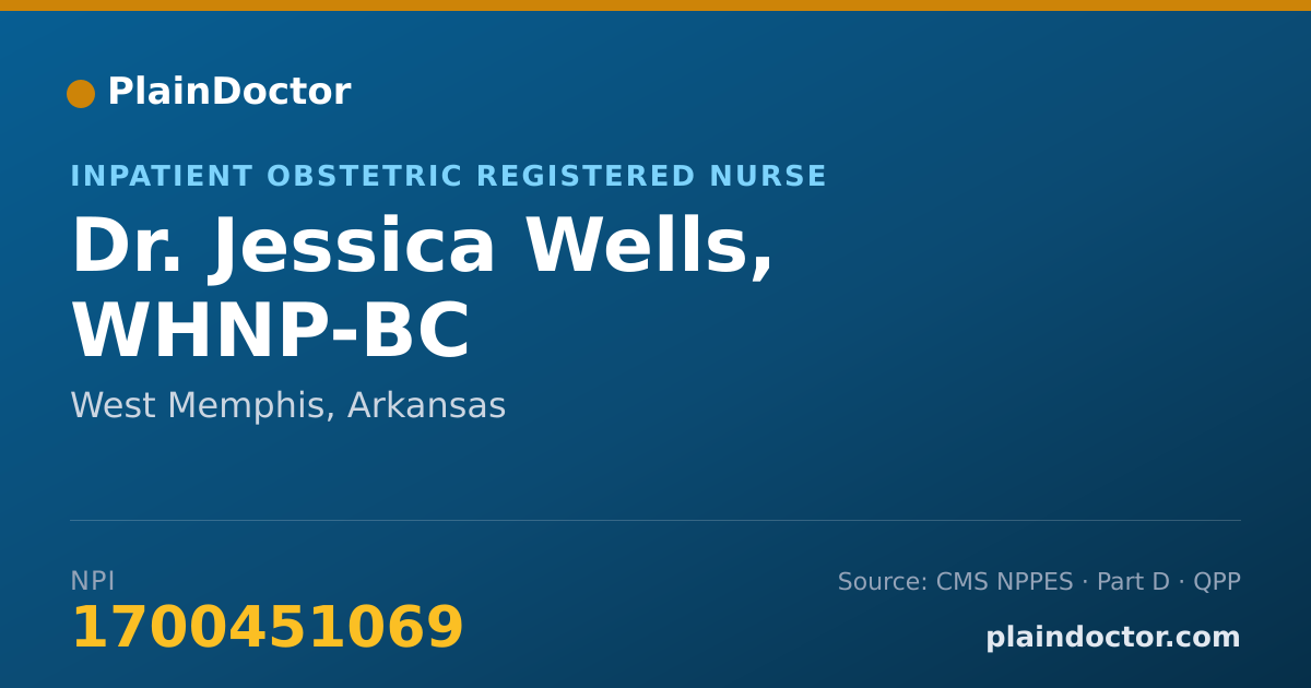 Shareable card for Jessica Wells, WHNP-BC - Inpatient Obstetric Registered Nurse, West Memphis, AR