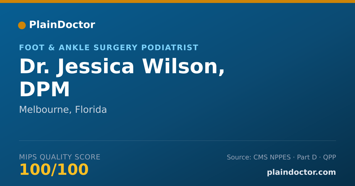Shareable card for Jessica Wilson, DPM - Foot & Ankle Surgery Podiatrist, Melbourne, FL