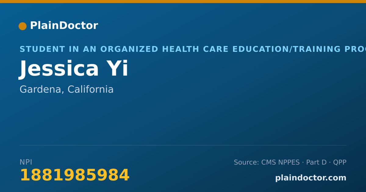 Shareable card for Jessica Yi - Student in an Organized Health Care Education/Training Program, Gardena, CA