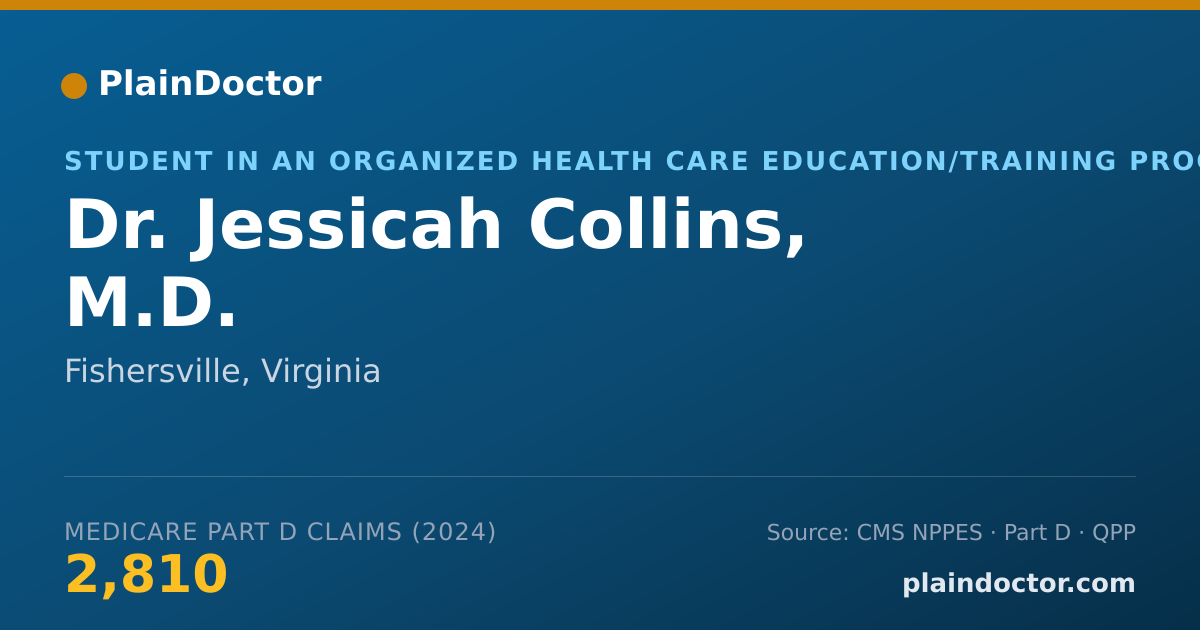 Shareable card for Jessicah Collins, M.D. - Student in an Organized Health Care Education/Training Program, Fishersville, VA