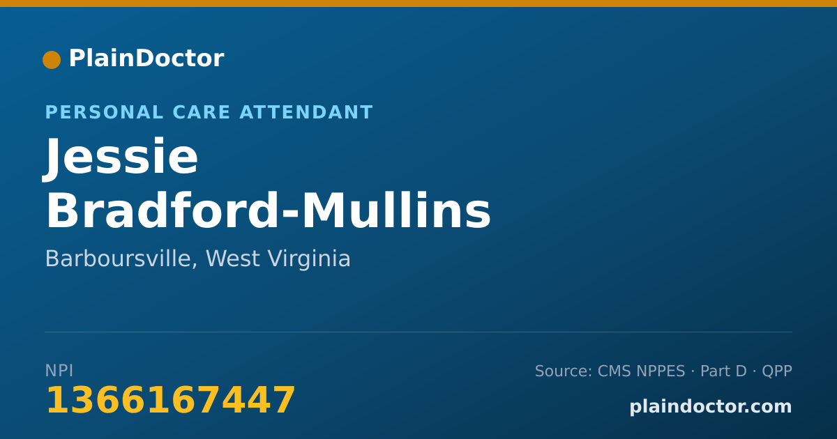 Shareable card for Jessie Bradford-Mullins - Personal Care Attendant, Barboursville, WV