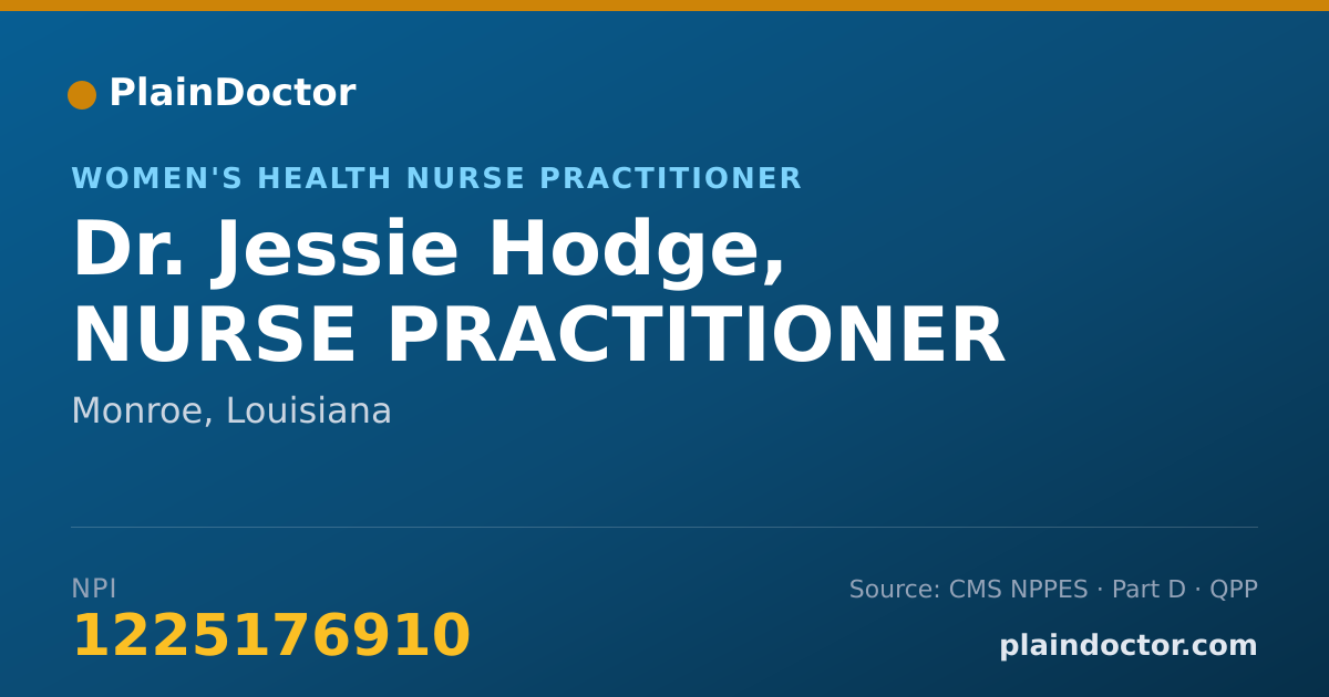 Shareable card for Jessie Hodge, NURSE PRACTITIONER - Women's Health Nurse Practitioner, Monroe, LA