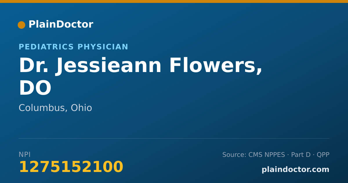 Shareable card for Jessieann Flowers, DO - Pediatrics Physician, Columbus, OH