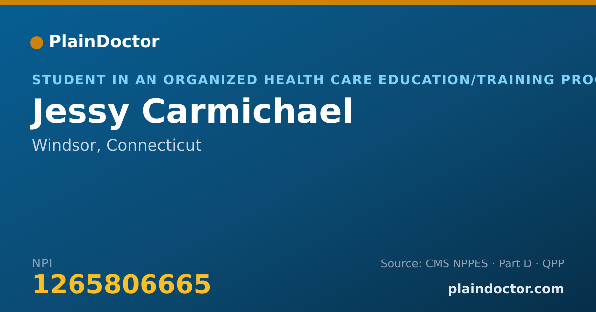 Shareable card for Jessy Carmichael - Student in an Organized Health Care Education/Training Program, Windsor, CT
