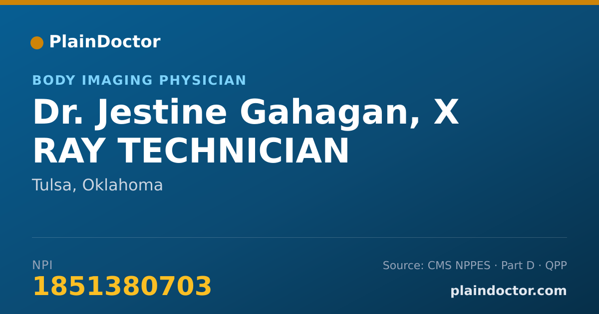 Shareable card for Jestine Gahagan, X RAY TECHNICIAN - Body Imaging Physician, Tulsa, OK