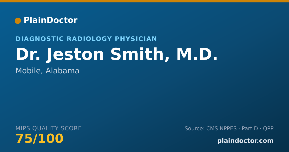 Shareable card for Jeston Smith, M.D. - Vascular & Interventional Radiology Physician, Mobile, AL