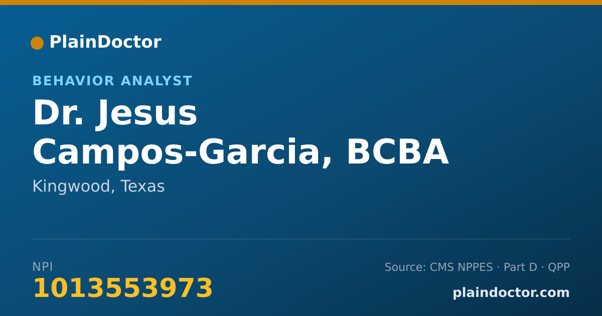 Shareable card for Jesus Campos-Garcia, BCBA - Behavior Analyst, Kingwood, TX