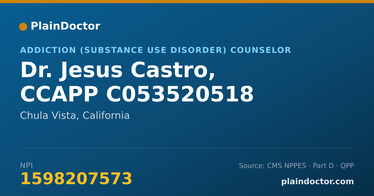 Shareable card for Jesus Castro, CCAPP C053520518 - Addiction (Substance Use Disorder) Counselor, Chula Vista, CA