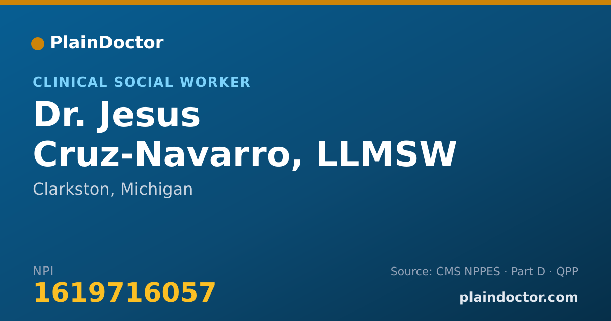 Shareable card for Jesus Cruz-Navarro, LLMSW - Clinical Social Worker, Clarkston, MI