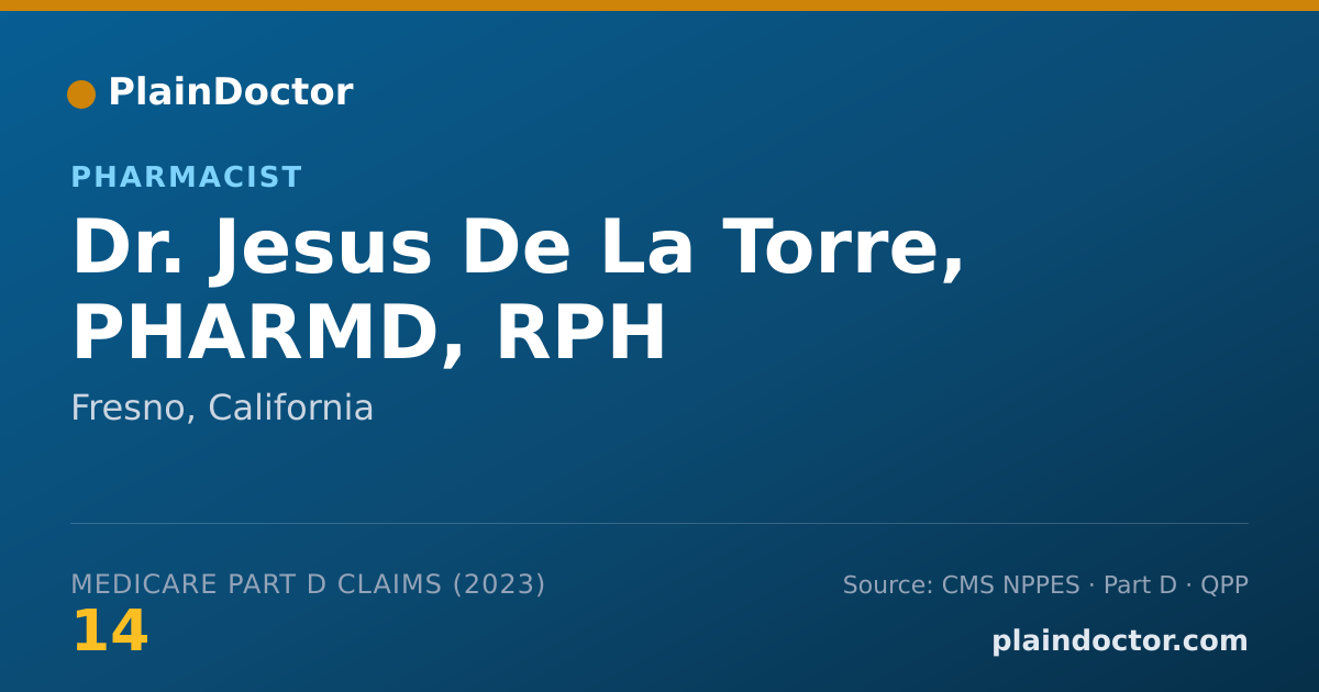 Shareable card for Jesus De La Torre, PHARMD, RPH - Pharmacist, Fresno, CA