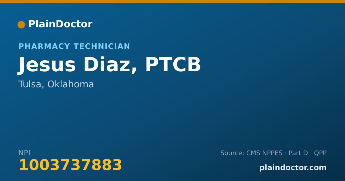 Shareable card for Jesus Diaz, PTCB - Pharmacy Technician, Tulsa, OK