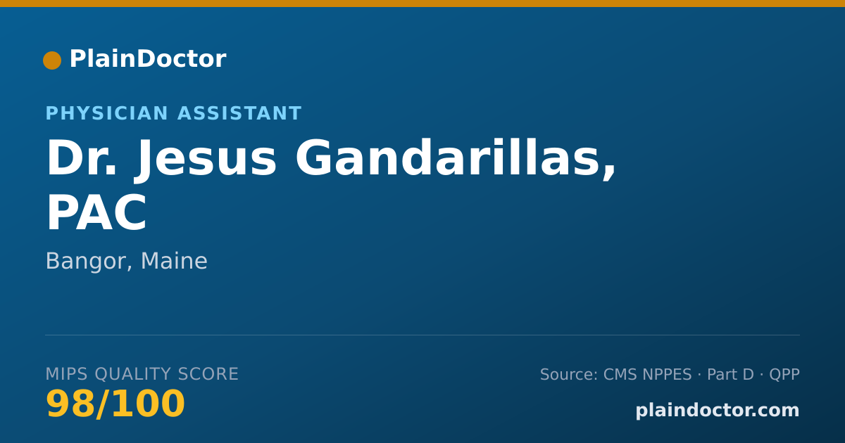 Shareable card for Jesus Gandarillas, PAC - Physician Assistant, Bangor, ME