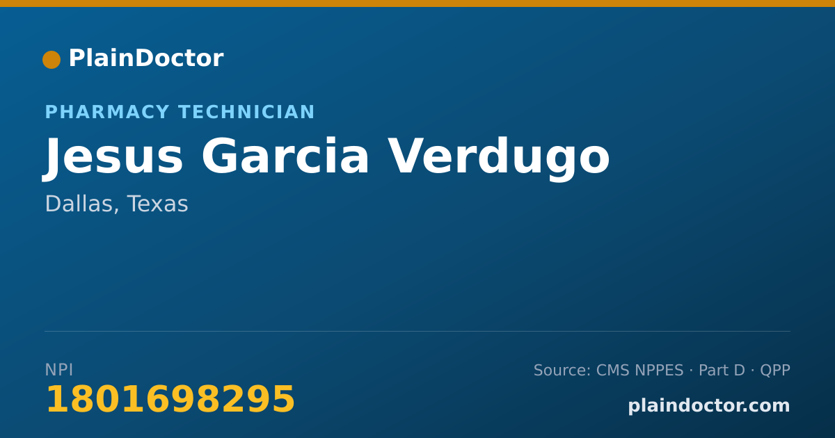 Shareable card for Jesus Garcia Verdugo - Pharmacy Technician, Dallas, TX
