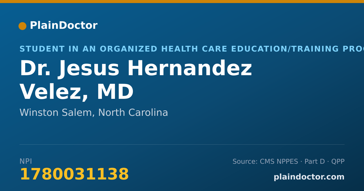 Shareable card for Jesus Hernandez Velez, MD - Student in an Organized Health Care Education/Training Program, Winston Salem, NC