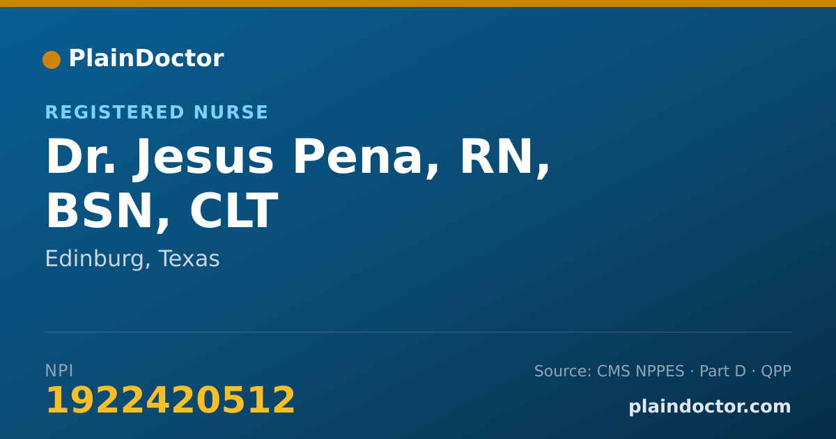 Shareable card for Jesus Pena, RN, BSN, CLT - Registered Nurse, Edinburg, TX
