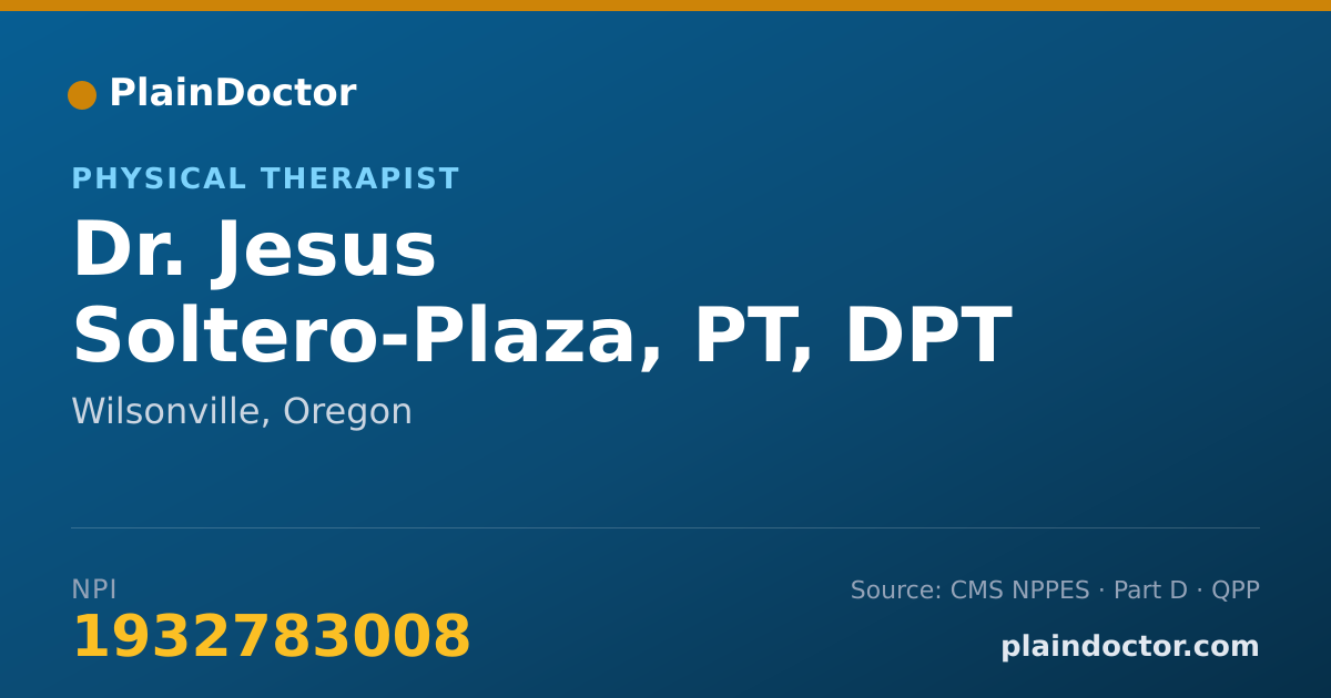 Shareable card for Jesus Soltero-Plaza, PT, DPT - Physical Therapist, Wilsonville, OR