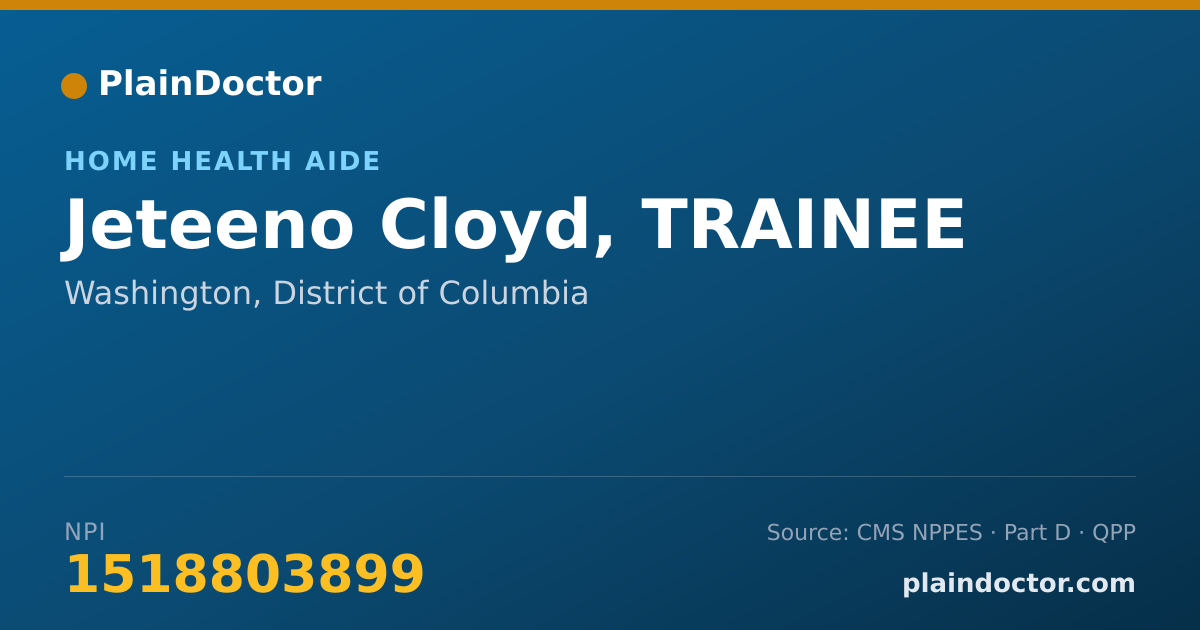 Shareable card for Jeteeno Cloyd, TRAINEE - Home Health Aide, Washington, DC