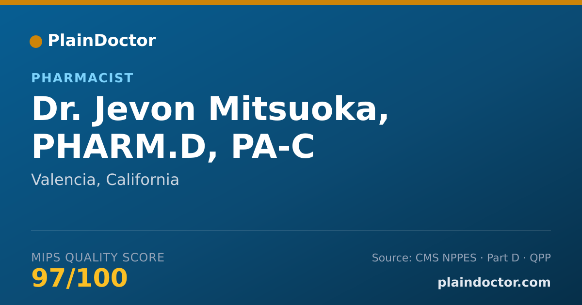Shareable card for Jevon Mitsuoka, PHARM.D, PA-C - Pharmacist, Valencia, CA