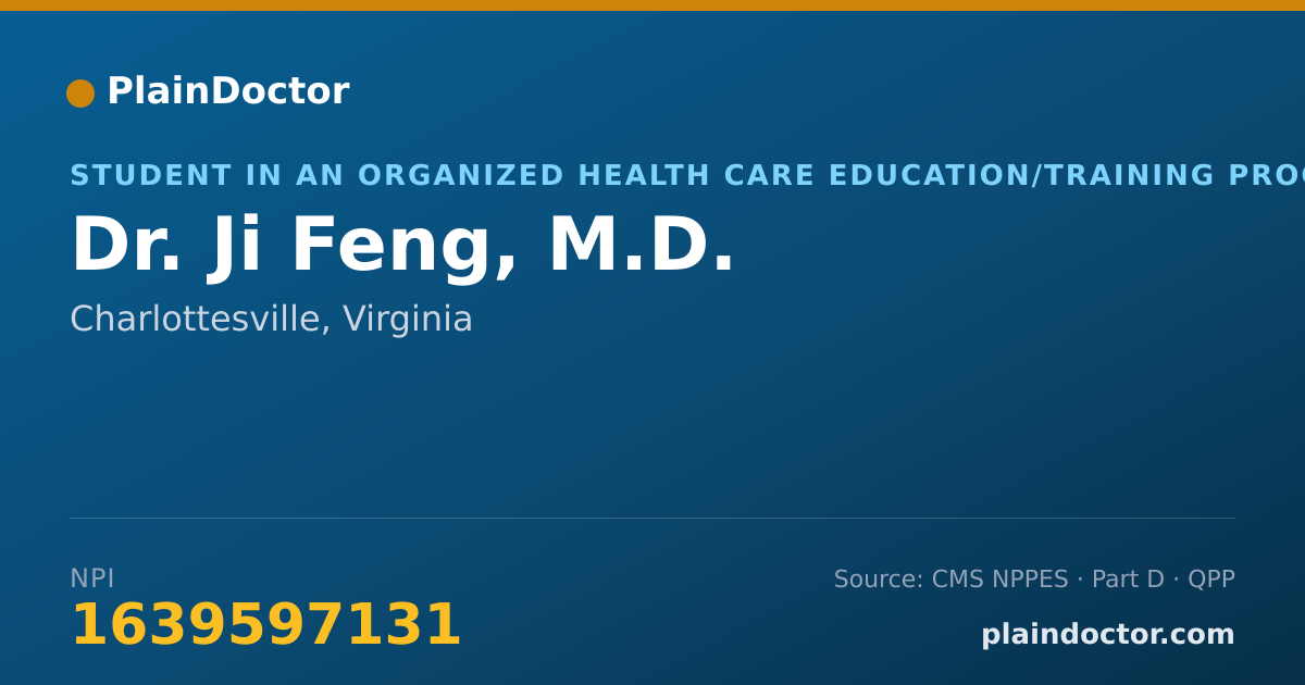 Shareable card for Ji Feng, M.D. - Student in an Organized Health Care Education/Training Program, Charlottesville, VA