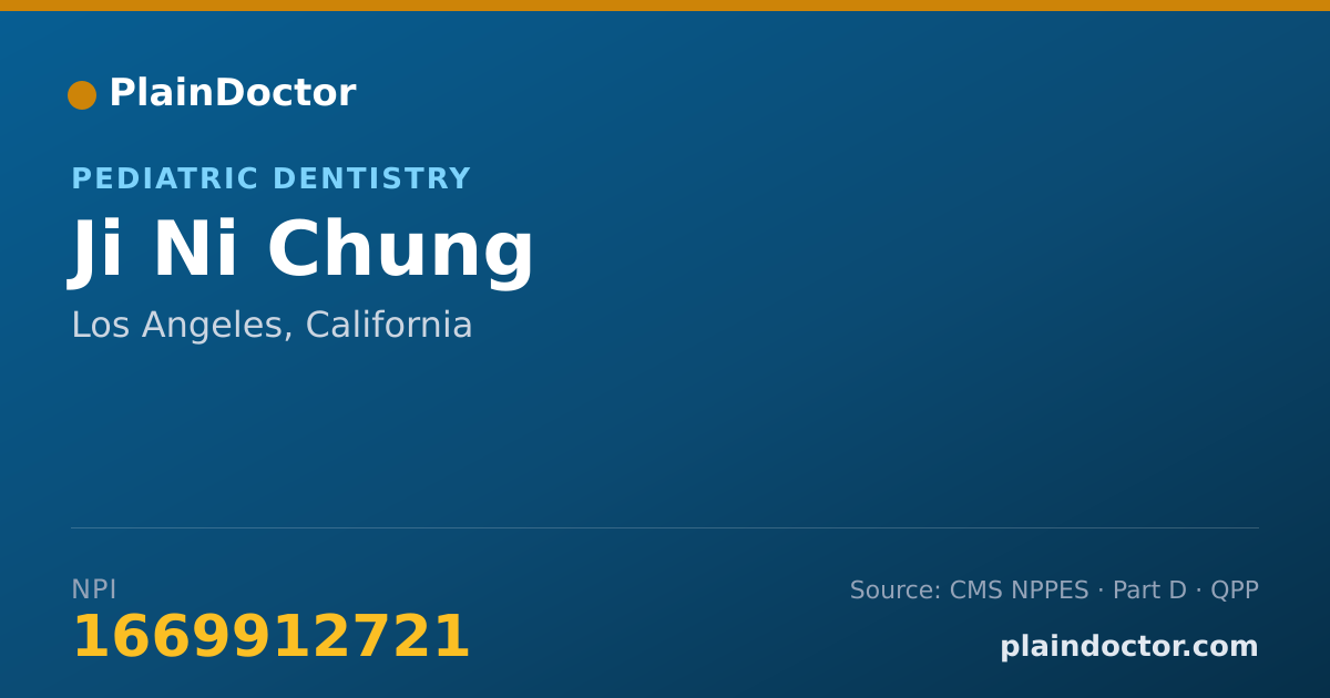 Shareable card for Ji Ni Chung - Pediatric Dentistry, Los Angeles, CA