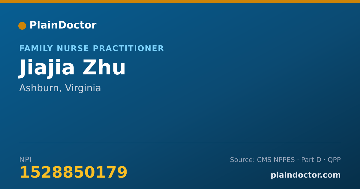 Shareable card for Jiajia Zhu - Family Nurse Practitioner, Ashburn, VA
