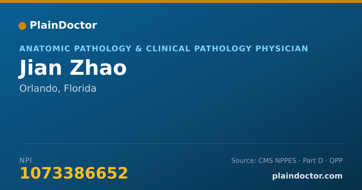 Shareable card for Jian Zhao - Anatomic Pathology & Clinical Pathology Physician, Orlando, FL