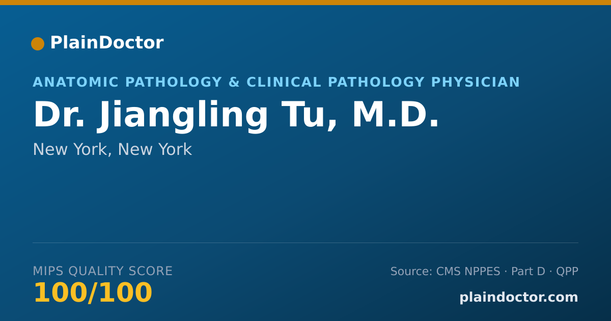 Shareable card for Jiangling Tu, M.D. - Anatomic Pathology & Clinical Pathology Physician, New York, NY