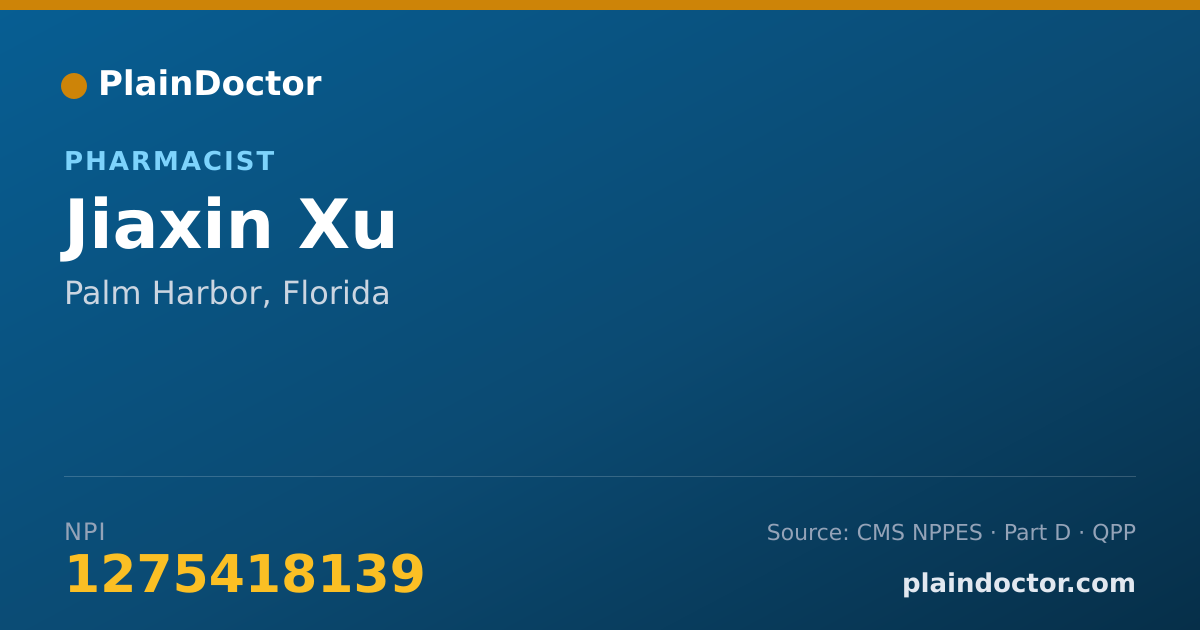 Shareable card for Jiaxin Xu - Pharmacist, Palm Harbor, FL