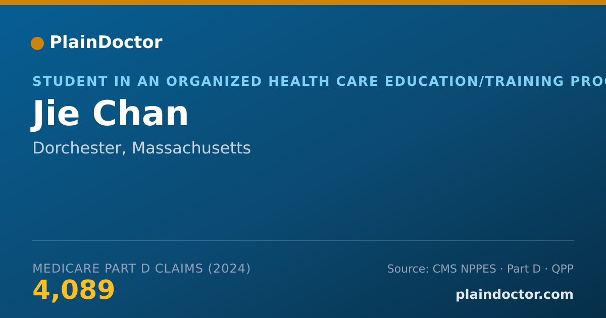 Shareable card for Jie Chan - Student in an Organized Health Care Education/Training Program, Dorchester, MA