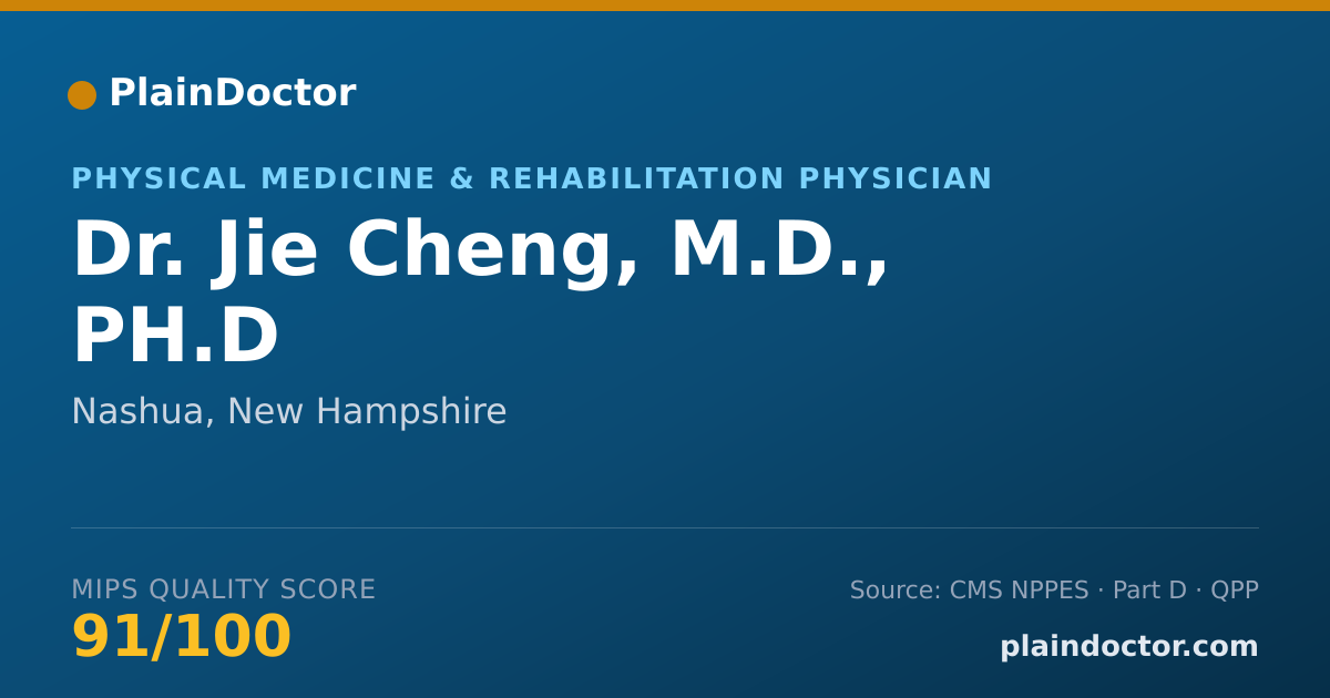Shareable card for Jie Cheng, M.D., PH.D - Physical Medicine & Rehabilitation Physician, Nashua, NH