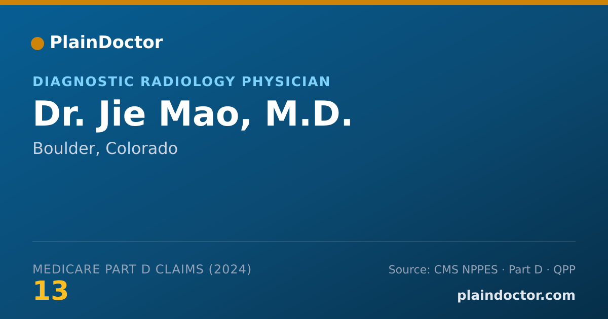 Shareable card for Jie Mao, M.D. - Diagnostic Radiology Physician, Boulder, CO